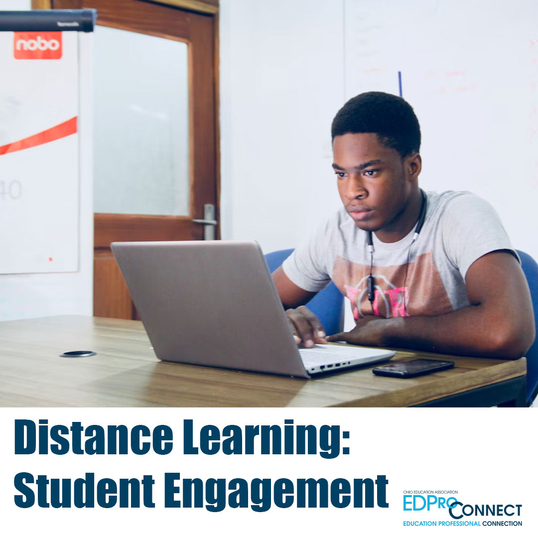 Distance Learning: Student Engagement
